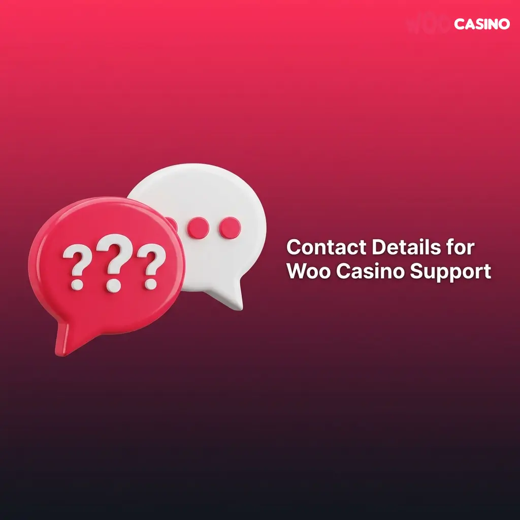 Woo Casino support contact options including live chat, email, FAQ, and responsible gambling helpline for Australian players